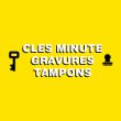 cles-minute-gravure-tampons